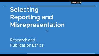 Selective Reporting and Misrepresentation of data Research and Publication ethics Phd coursework [upl. by Nelubez]