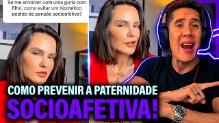 Como Se Prevenir Da Paternidade Socioafetiva E Pensão Socioafetiva [upl. by Akessej]